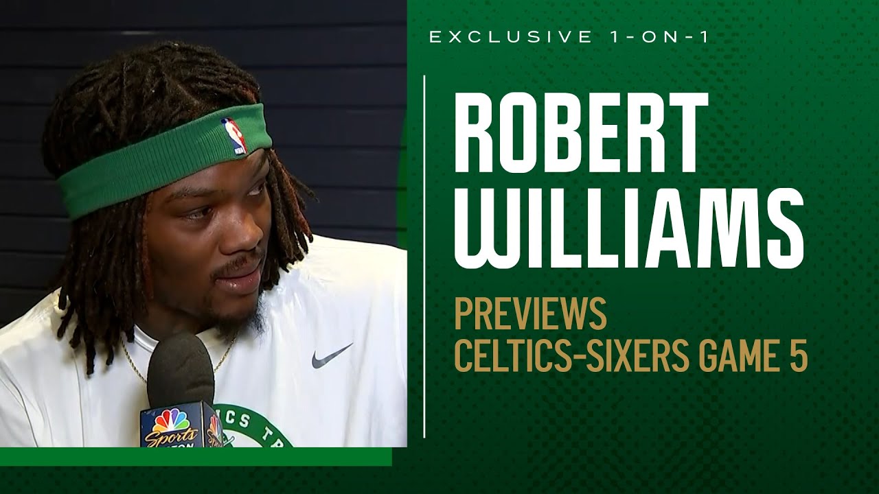 EXCLUSIVE 1on1 INTERVIEW Robert Williams on C's 'positivity' heading
