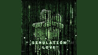 Simulation Love (Instrumental Version)