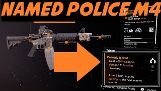 The Division 2 | TU6 Pyromaniac | NAMED Police M4 | Perfectly Ignited