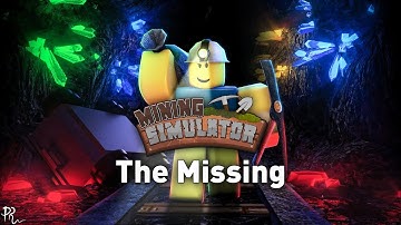 "The Missing" (Roblox: Mining Simulator OST) by BSlick