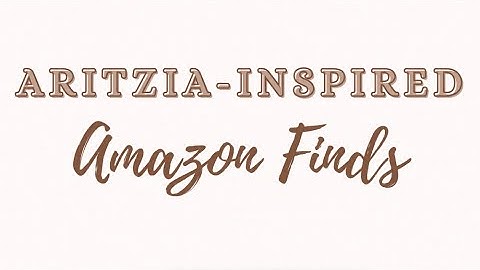 My Top Aritzia-inspired Amazon Finds