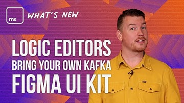 Improved Logic Editors, Figma UI Kit, Bring Your Own Kafka - Mendix 10.4
