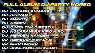 DJ LINTANG ASMORO X KISINAN 2 FULL ALBUM DJ JAWA STYLE PARTY HOREG GLERR JARANAN DOR‼️