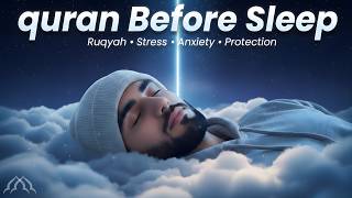 Deep Sleep Tonight With The Quran   Soul Healing Recitation  Echoes Of Quran