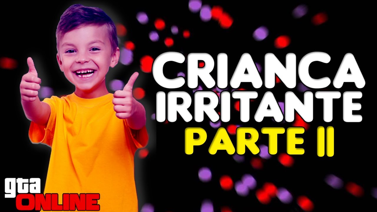 IRRITANDO JOGADORES NO GTA V: Criança Irritante no X1!