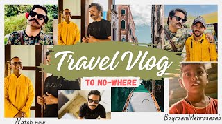 Travel Vlog | Travel India | Travel  | Travel Vlogger | Bayraahimehrasaab | Aajay Mehra | Solo Trip