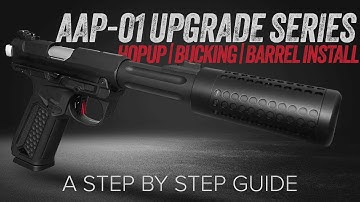 AAP-01 UPGRADES: ACTION ARMY ROTATY HOPUP, BUCKING, & BARREL