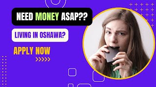 Payday Loans in Oshawa, Canada in 5 min ⏰- CashCorner.ca