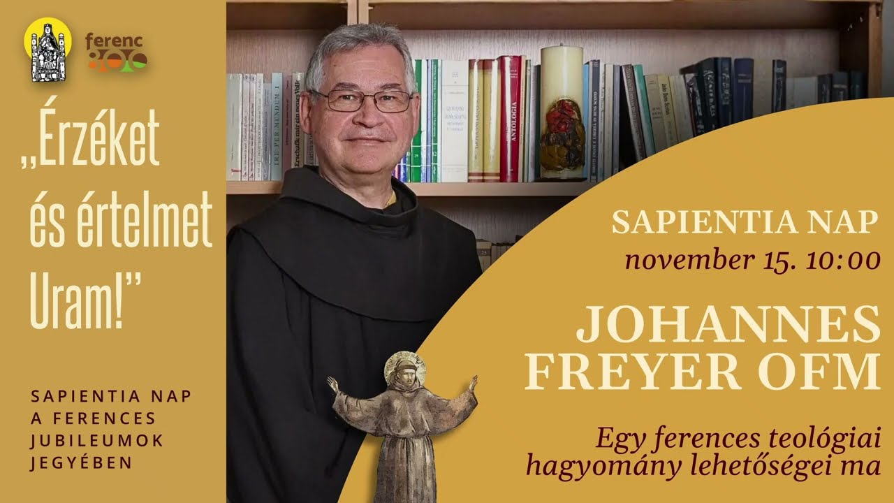 Johannes Freyer OFM | Sapientia Nap, 2025. 11. 15.