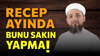 Recep ayında bunu sakın yapma! | Üç aylar! Resimi