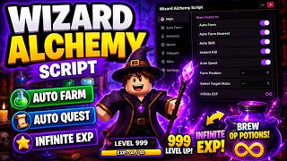 Wizard Alchemy script: Auto Farm, Auto Quest, Infinite EXP