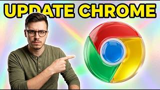 How To Check Version and Update Google Chrome [2026 Guide]
