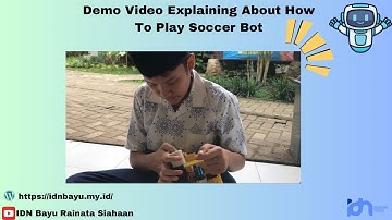 Demo Video Explaining About How To Play Soccer Bot