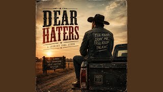 Dear HATERS