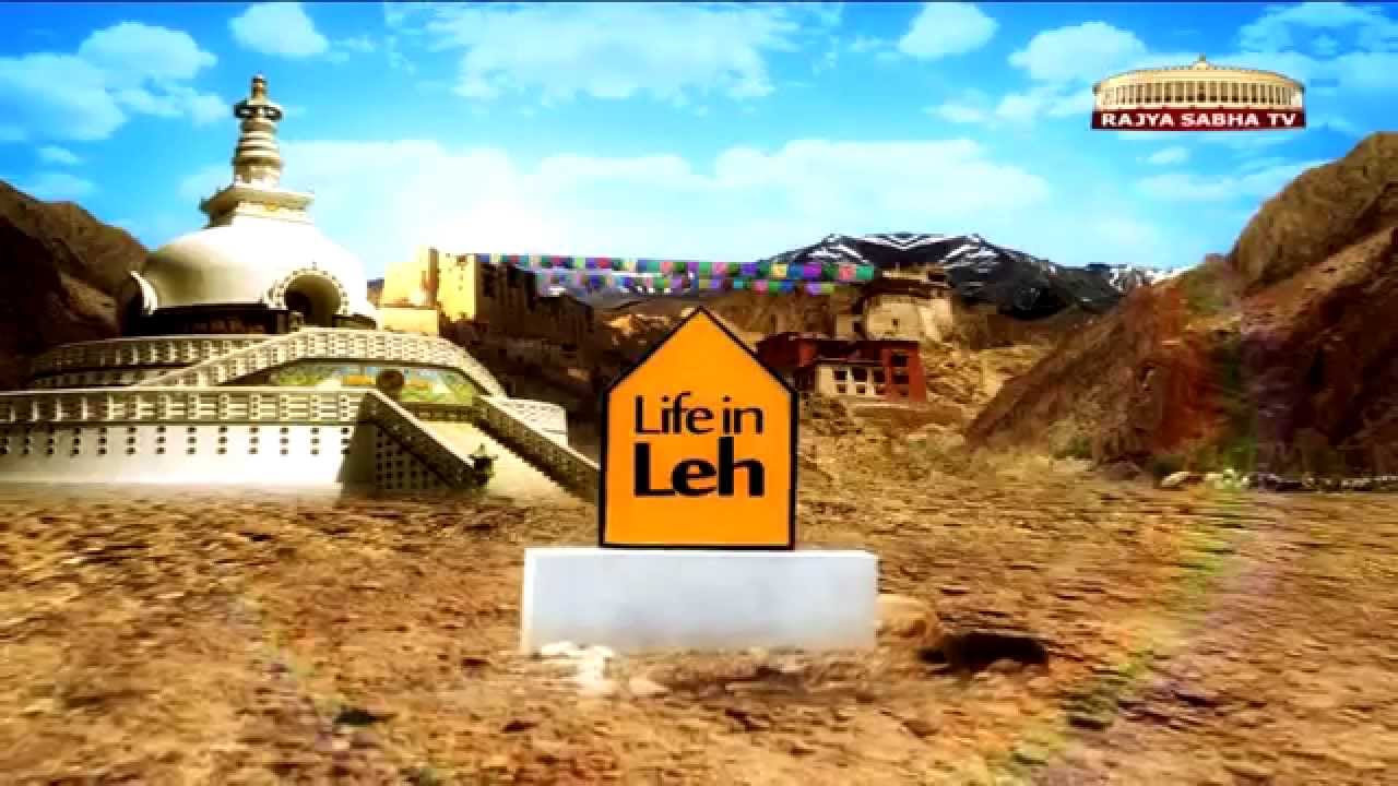 Life in Leh - Special Program