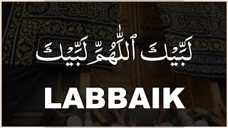 LABBAIK ALLAHUMA LABBAIK FOR 1 HOUR| BEAUTIFUL VOICE Labaik Allahumma Labbaik Talbiyah Hajj