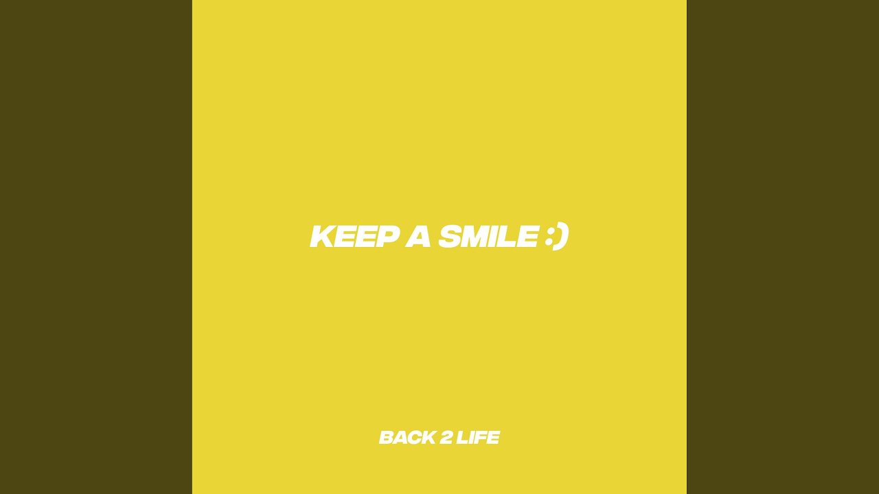 Watch Keep A Smile on YouTube Watch Keep A Smile on YouTube