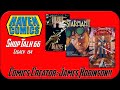 Haven comics shop talk 66 legacy 154  comics creator james robinson