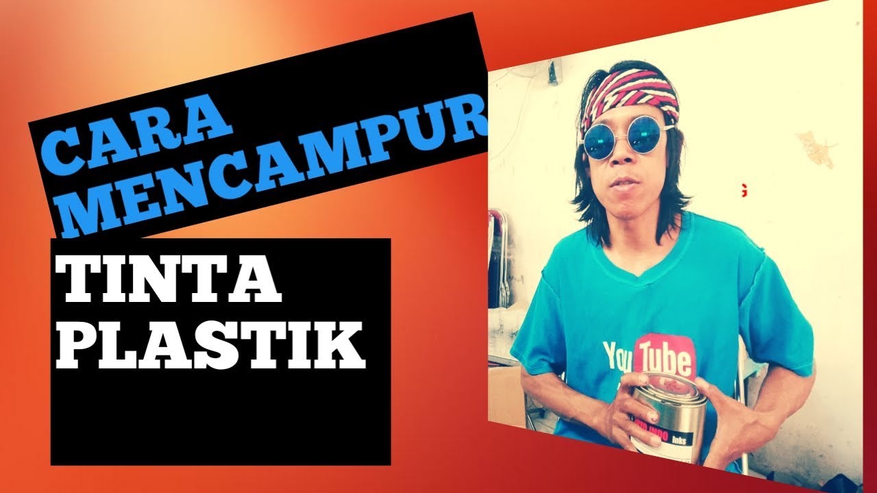  cara  mencampur  tinta  sablon  plastik YouTube