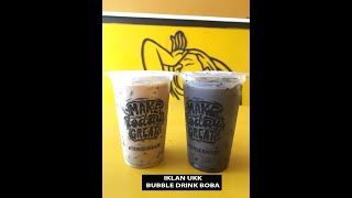 IKLAN UKK BUBBLE DRINK BOBA
