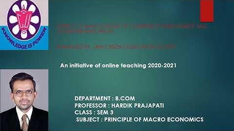 B.COM SEM 3 (PART 2) PRINCIPLE OF MACRO ECONOMICS BY PROF. HARDIK PRAJAPATI