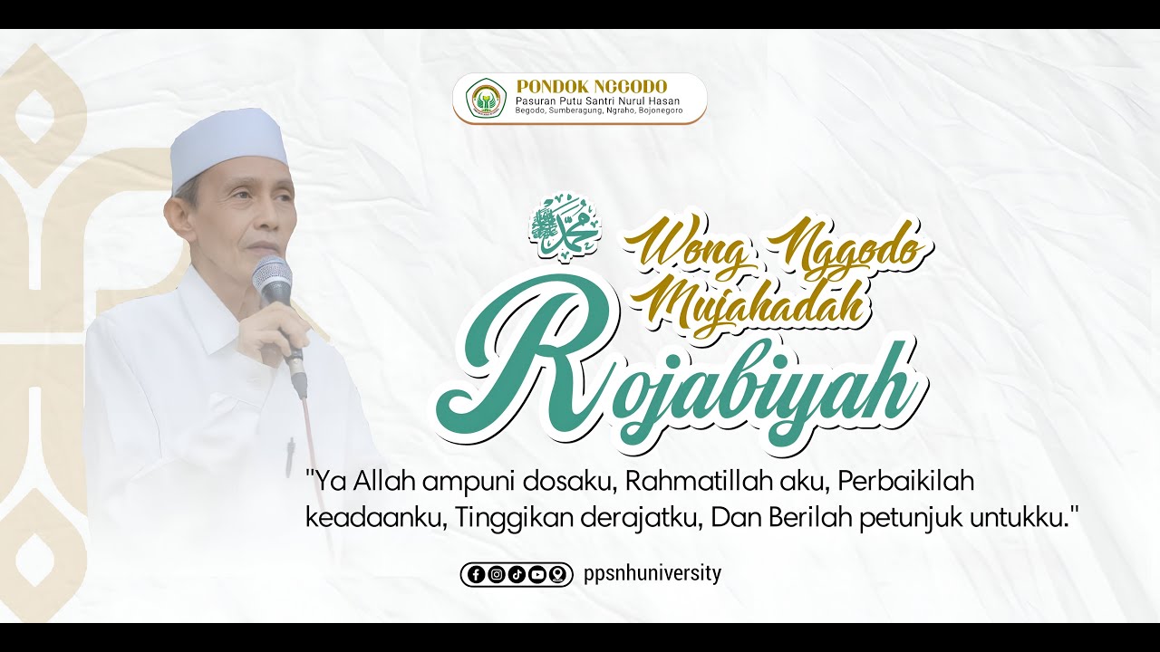 [LIVE] WONG NGGODO MUJAHADAH ROJABIYAH