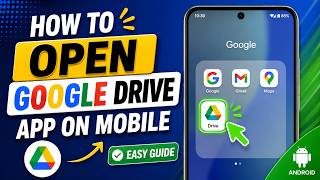 How to Open Google Drive App on Mobile | Easy Guide screenshot 2