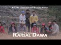Karsal dawa  behind the scene  new monpa song  mon lumpa