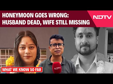 Meghalaya Murder | Body Of Indore Man, On Honeymoon In Meghalaya, Found, Wife Still Missing