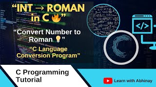 Integer to Roman in C Language | Easy Explanation for Beginners | INT to ROMAN Program #cprogramming