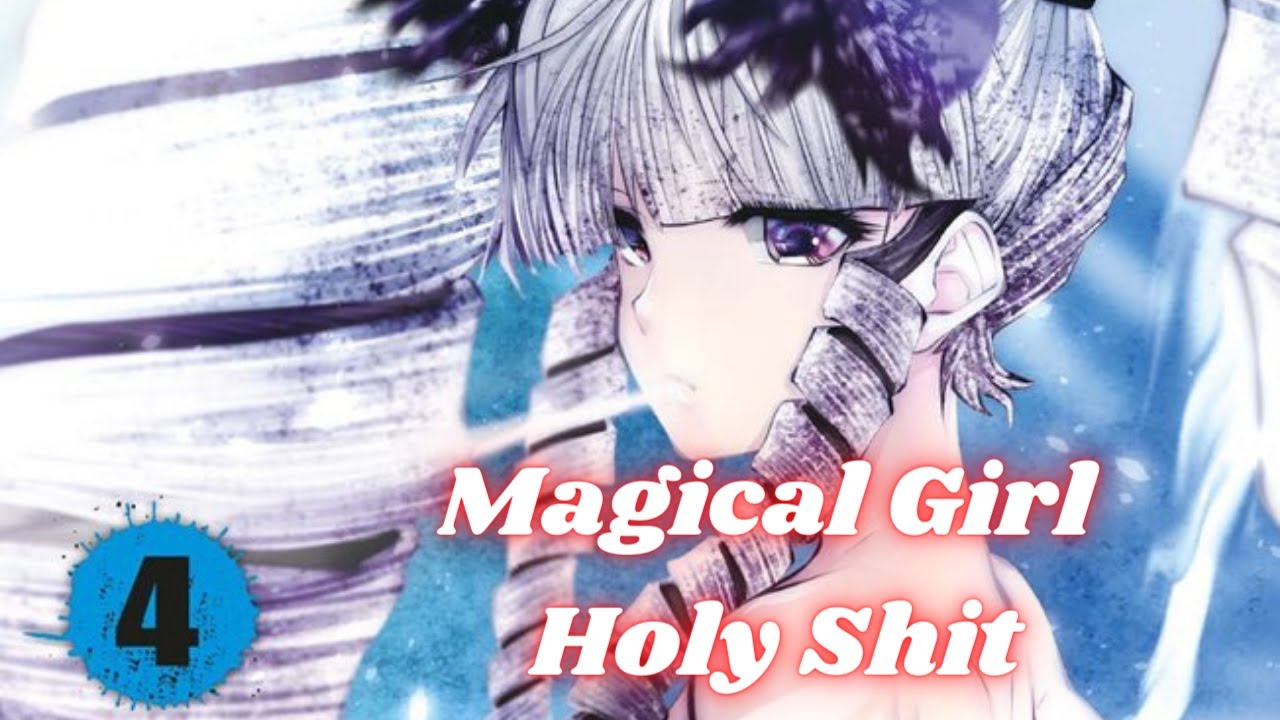 Magical Girl Holy Shit. Vol. 4 - YouTube
