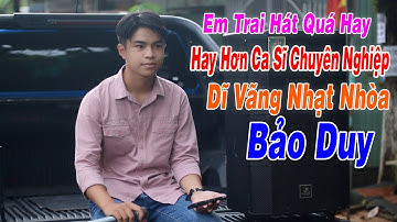 Chàng Trai Trẻ Cất Tiếng Hát Làm Lay Động Con Tim | Dĩ Vãng Nhạt Nhòa - Lân Nhã I Bảo Duy Cover