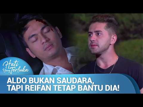 Aslinya, Reifan Mah Ogah Bantuin Aldo! | Hati Yang Terluka Ep 12 (3/5)