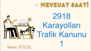 2918 Karayolları Trafik Kanunu-1