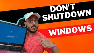 Never SHUTDOWN your PC and LAPTOP !!😱