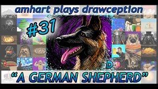 Amhart Plays Drawception - Drawing #31: A German Shepherd