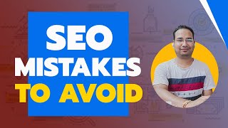 Common SEO Mistakes: Know Why Not Getting Any Traffic from Google