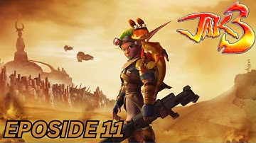Jak 3 Walkthrough Episode 11  (PS5)(4K)