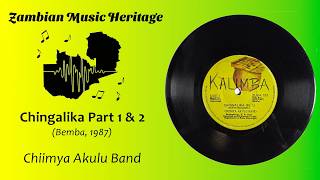 Chiimya Akulu Band - Chingalika - Zambian Single (Bemba, 1987)