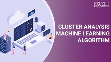 Clustering Analysis| Machine Learning Algorithm | Data Science Tutorials-ExcelR