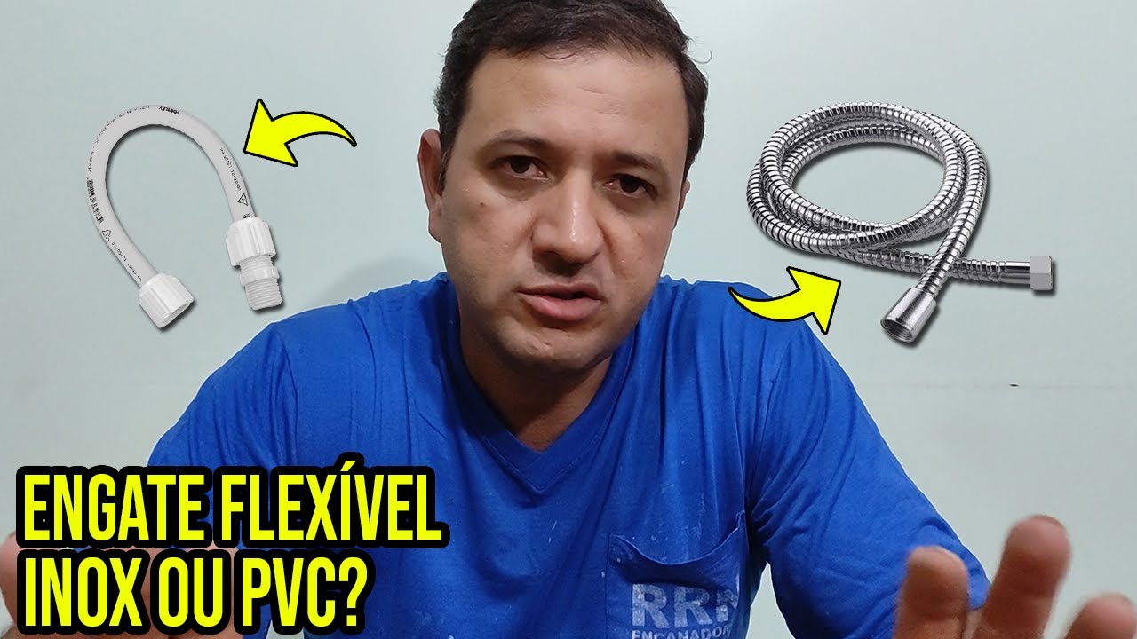 ENGATE FLEXÍVEL QUAL O MELHOR INOX OU PVC? VEJA ANTES DE COMPRAR O ENGATE FLEXÍVEL