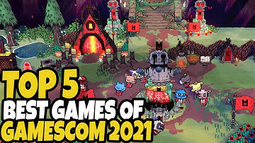 Top 5 Games of Gamescom 2021