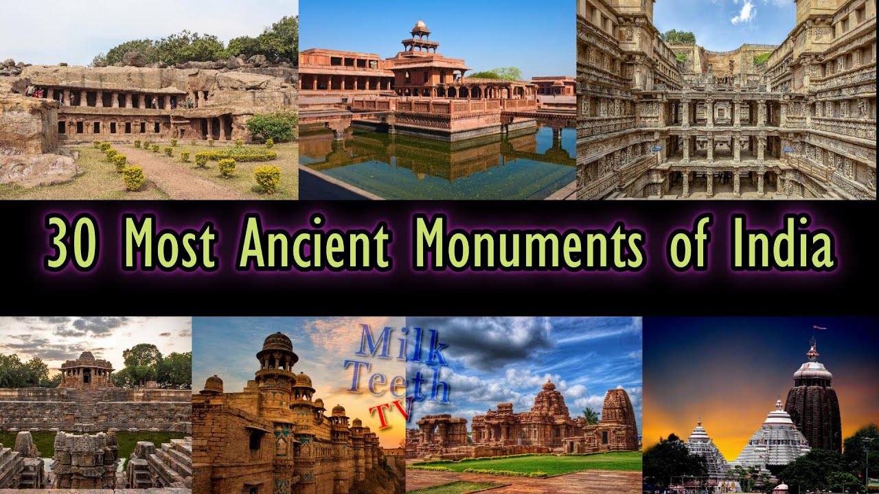 30 Most Ancient Monuments of India 