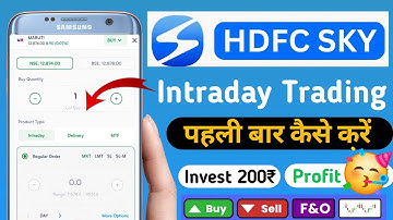 Hdfc sky app mein trading kaise kare | hdfc sky intraday trading demo | hdfc sky app live trading