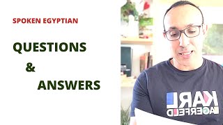 learn Spoken Egyptian: Questions and Answers for Beginners