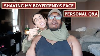 Shaving My Boyfriends Face & PERSONAL Q&A | THE UGLY AESTHETICS