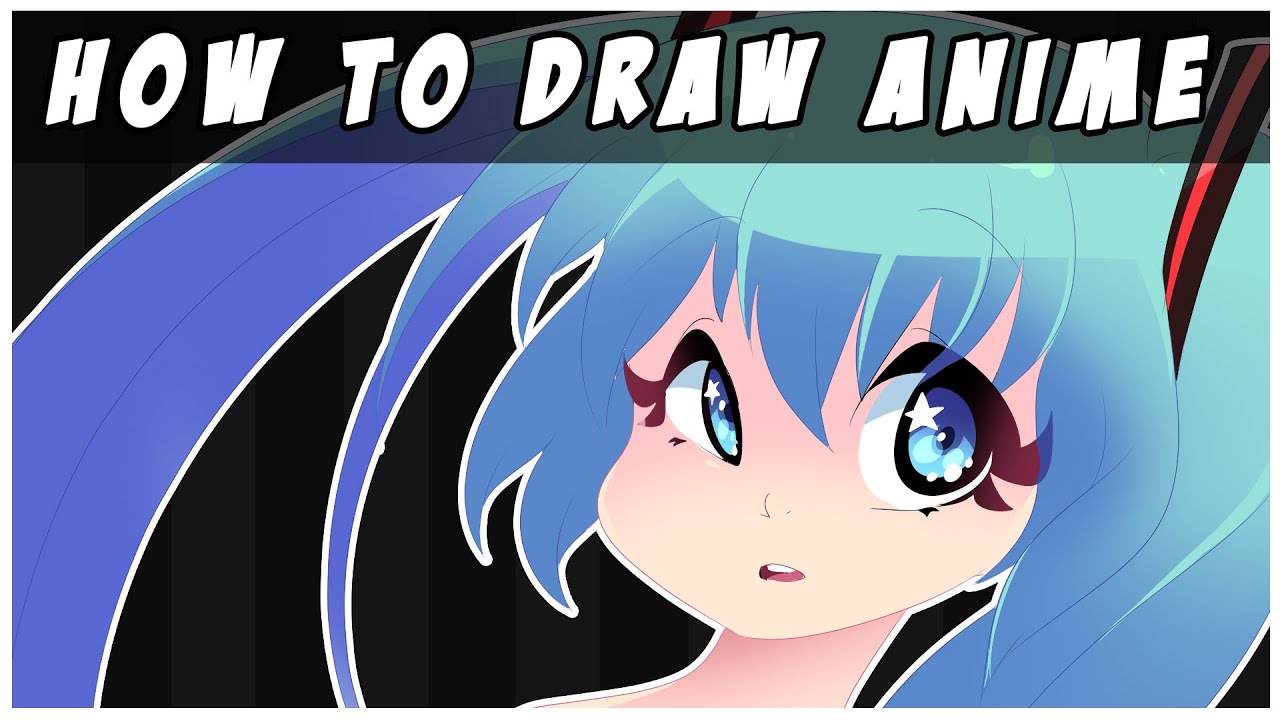 HOW TO DRAW ANIME YouTube