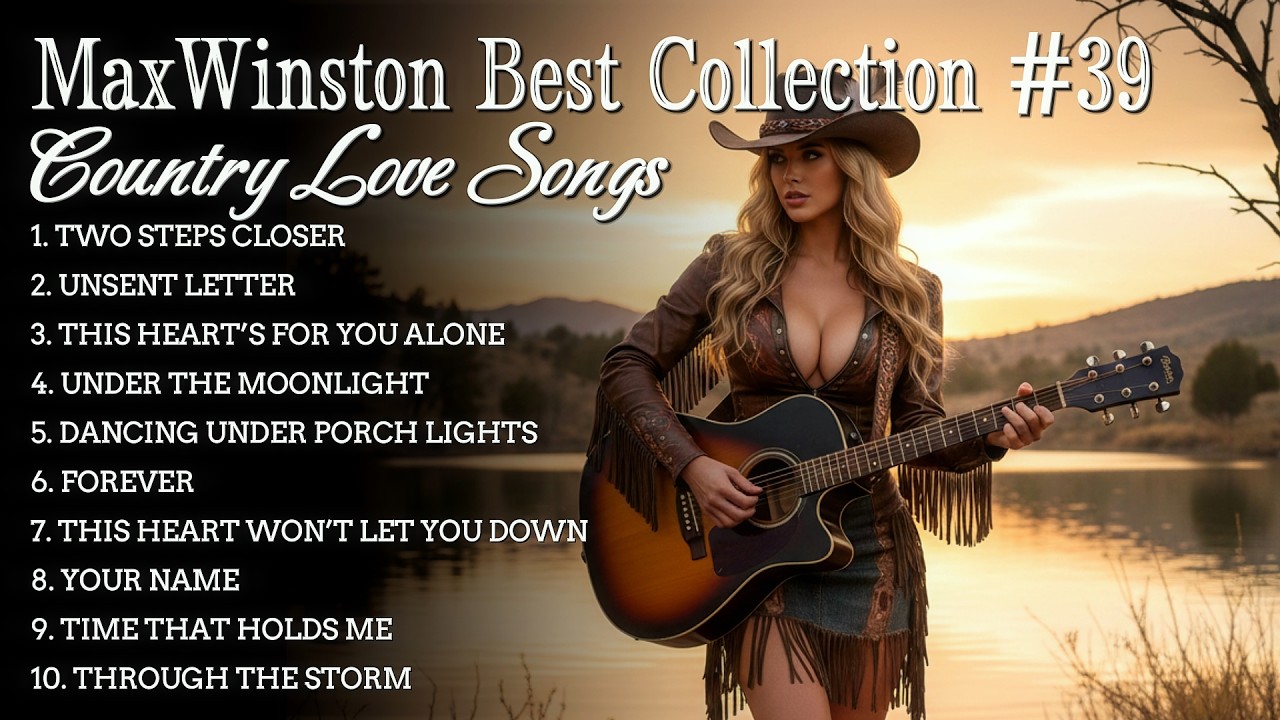 MaxWinston Best Collection #39 | Country Love Songs | MaxWinston | Official Lyric Video