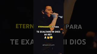 Te Exaltare Mi Dios Mi Rey