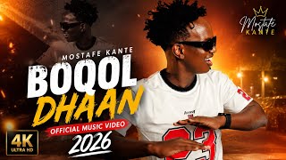 mostafe kante - BOQOL DHAN -(2026)